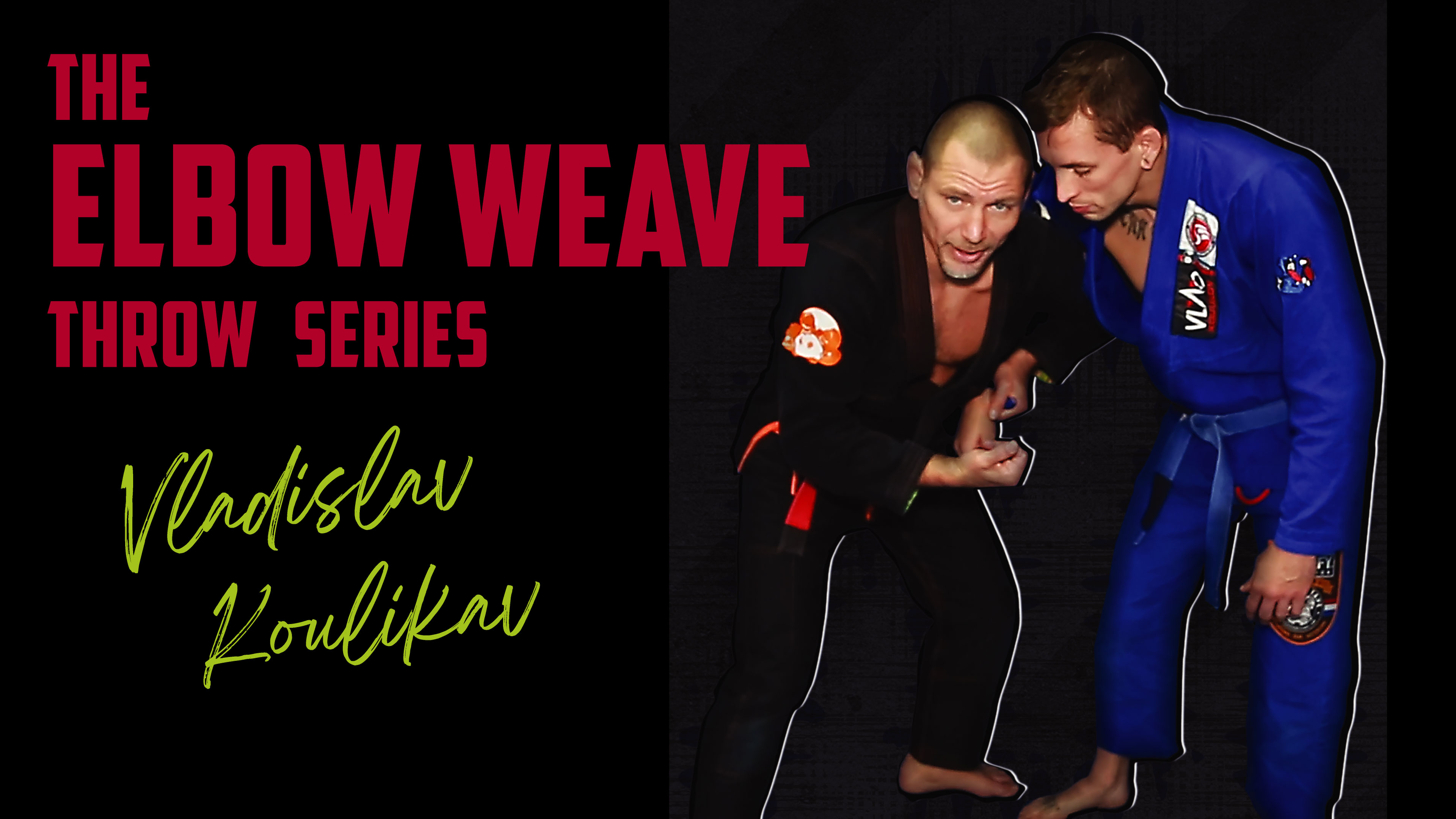 The Elbow Weave Vladislav Koulikov