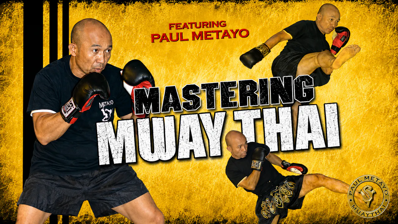 Mastering Muay Thai with Paul Metayo