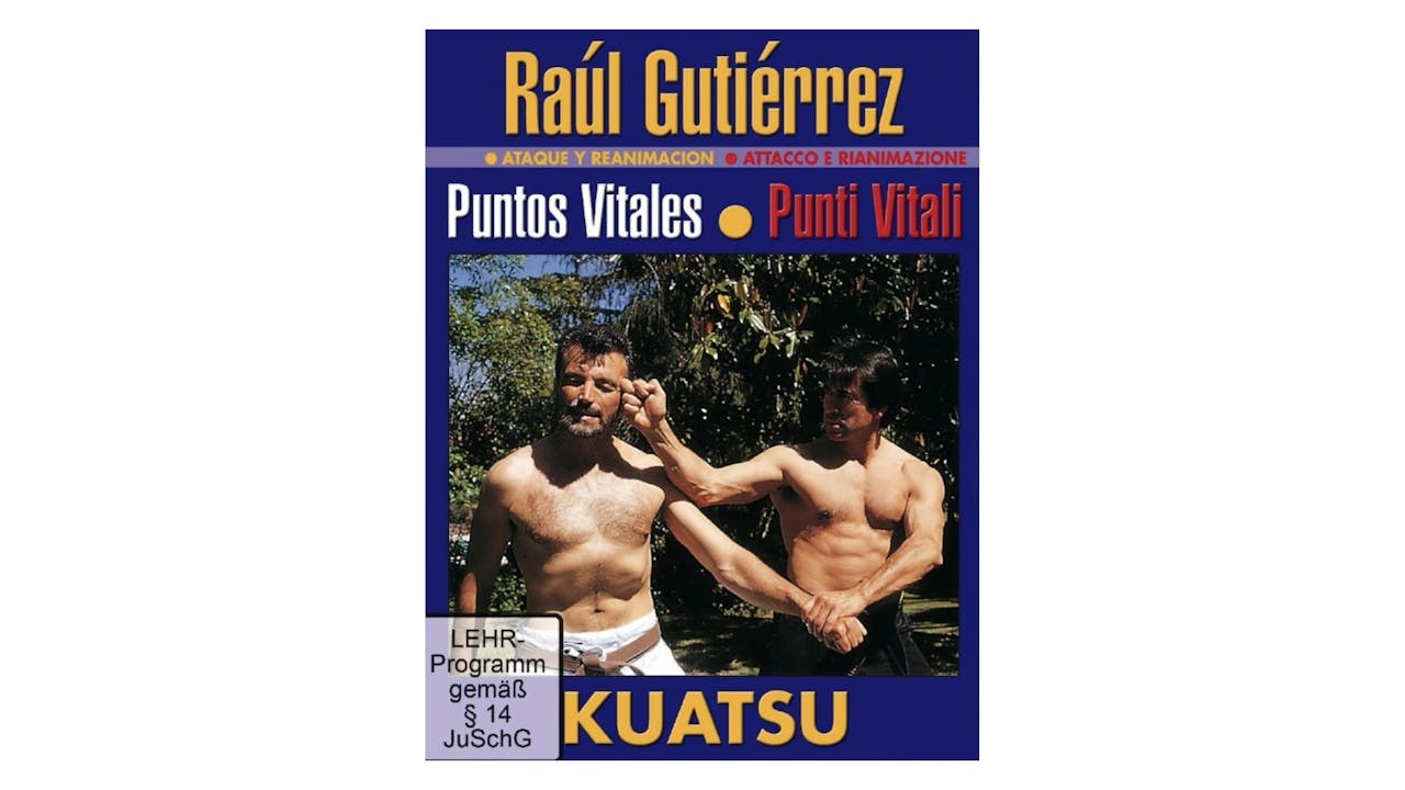 Atemi & Kuatsu Vital Points by Raul Gutierrez
