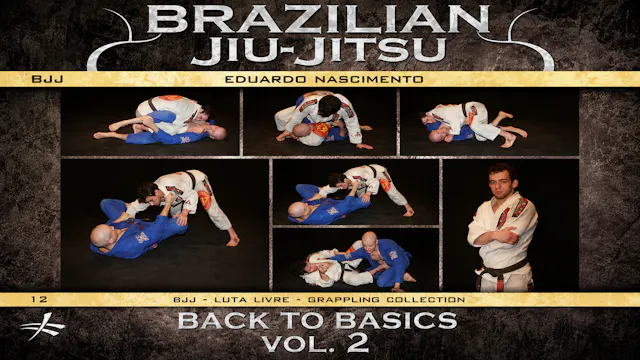 BJJ Back to Basics Vol 2 By Eduardo Nascimento