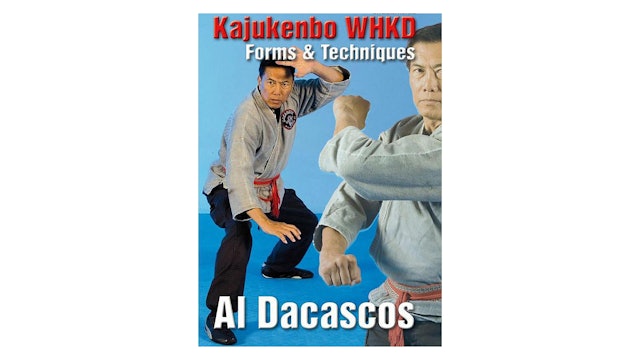 Kajukenbo WHKD Forms and Techniques by Al Dacascos