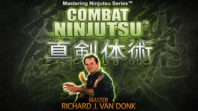 Combat Ninjutsu by Richard Van Donk