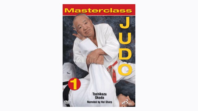 Masterclass Judo Volume 1 by Toshikazu Okada