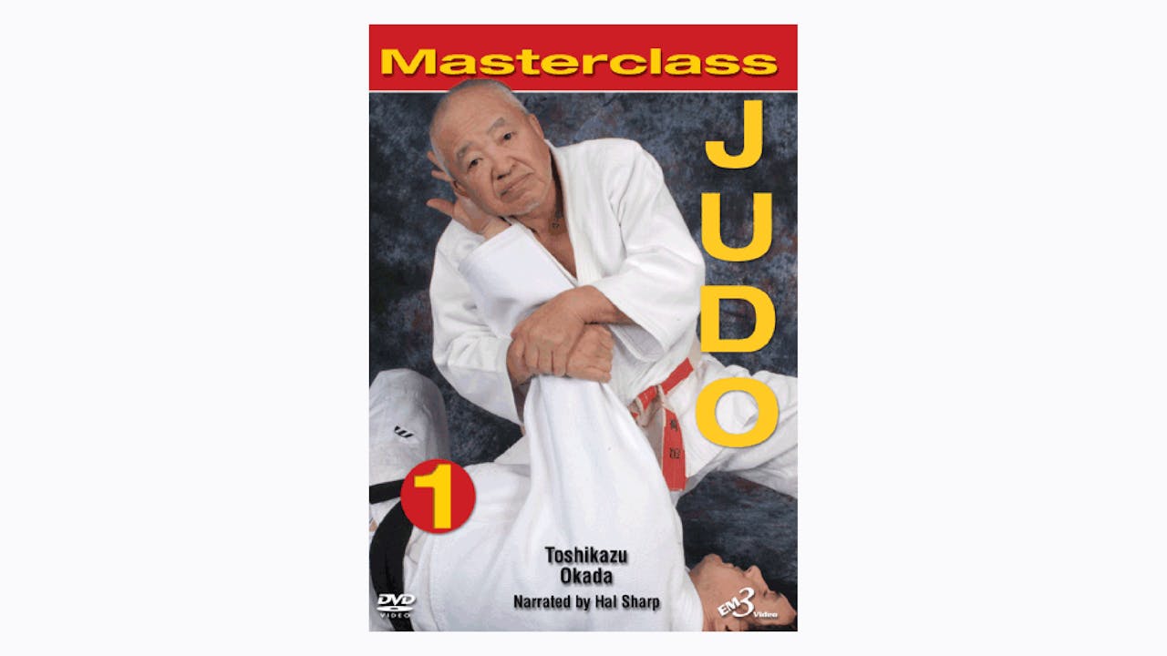 Masterclass Judo Volume 1 by Toshikazu Okada
