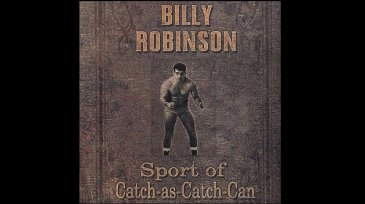 Sport of Catch-As-Catch-Can by Bill Robinson