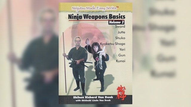 Ninja Weapons Vol 2 by Richard Van Donk
