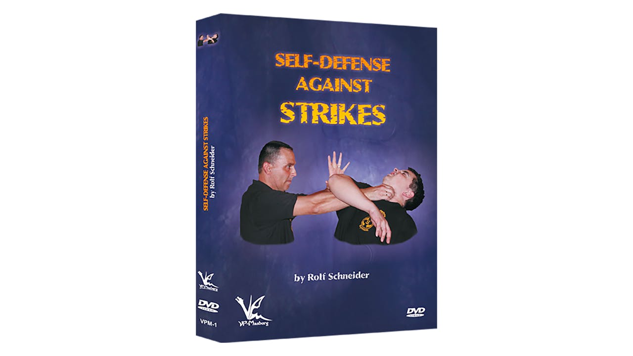 Self Defense Against Strikes by Rolf Schneider