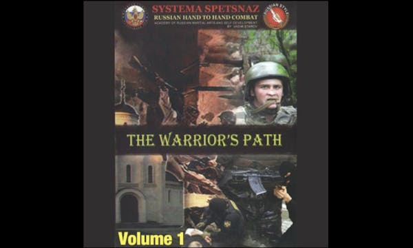 Systema Spetsnaz 1 Warrior’s Path by Vadim Starov