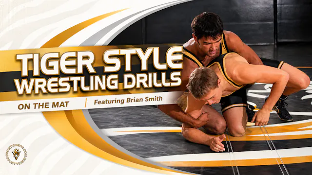 Tiger Style Wrestling Drills - On The Mat