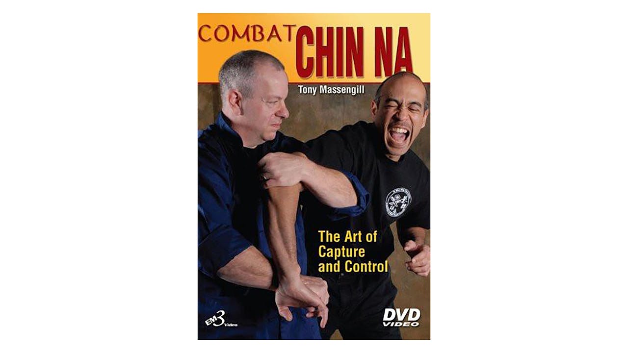 Combat Chin Na by Tony Massengill