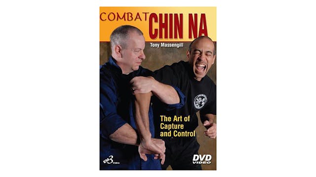 Combat Chin Na by Tony Massengill