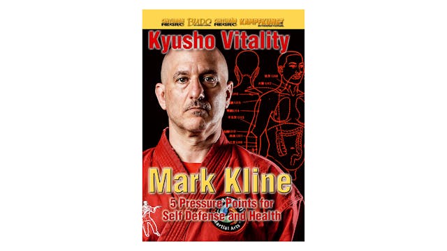 Kyusho Vitality 5 Pressure Points Mark Kline