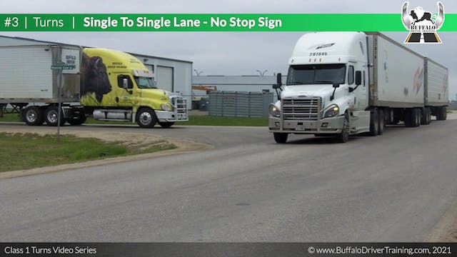 Turn 3 - Single To Single - No Stop Sign
