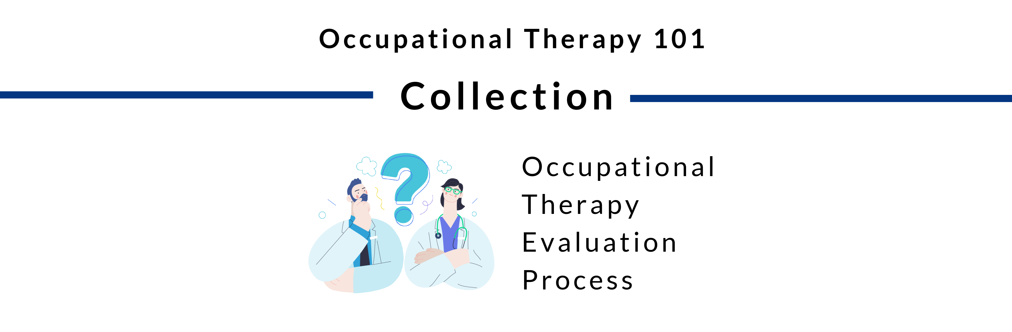Occupational Therapy Evaluation Process
