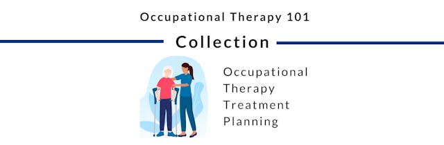 Occupational Therapy Treatment Planning