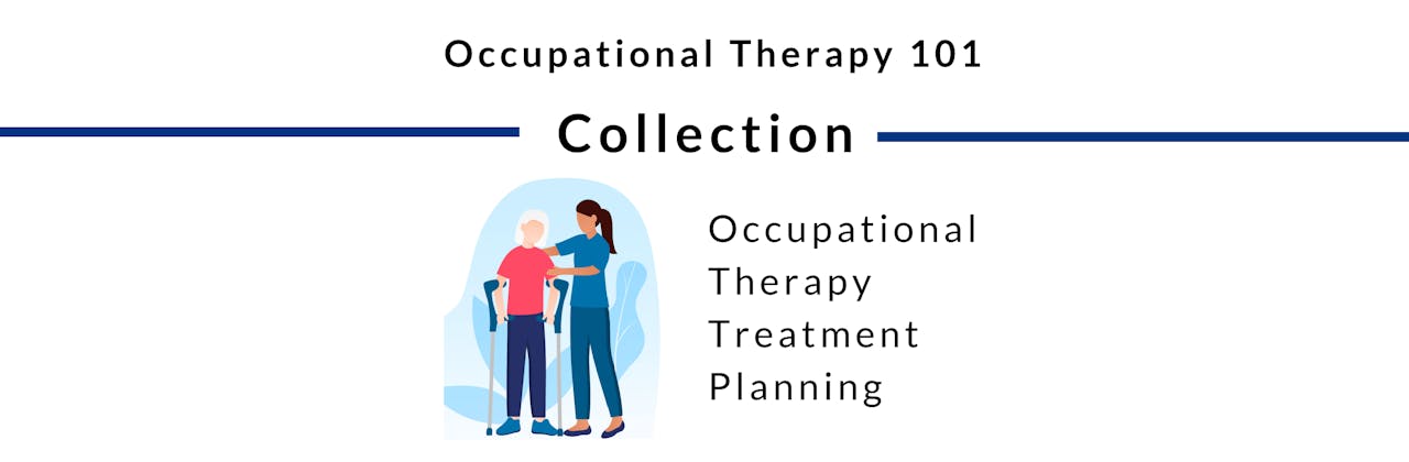 Occupational Therapy Treatment Planning