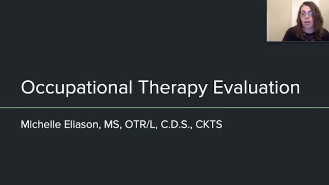 Occupational Therapy Evaluation Process