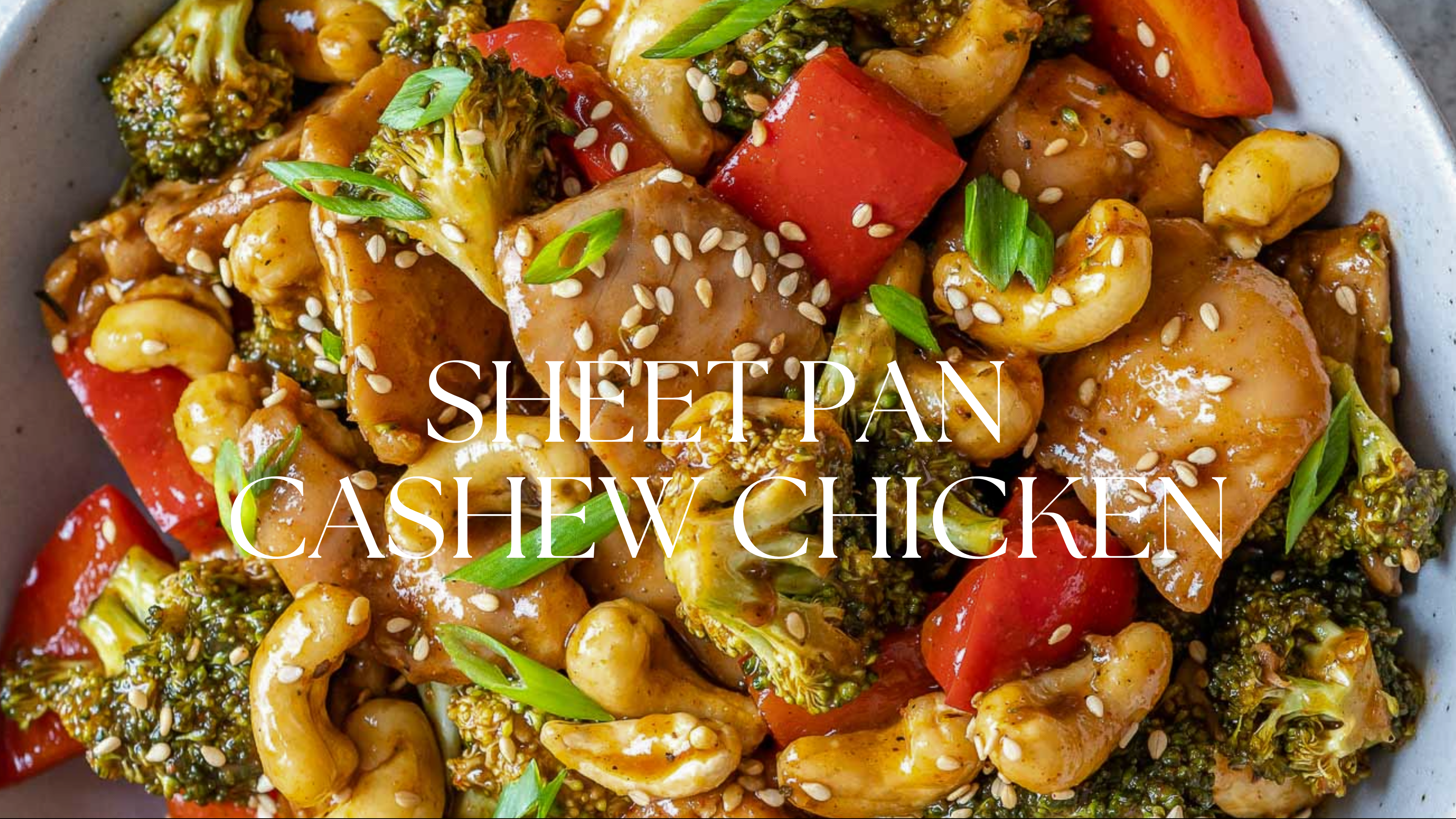 SHEET PAN CASHEW CHICKEN