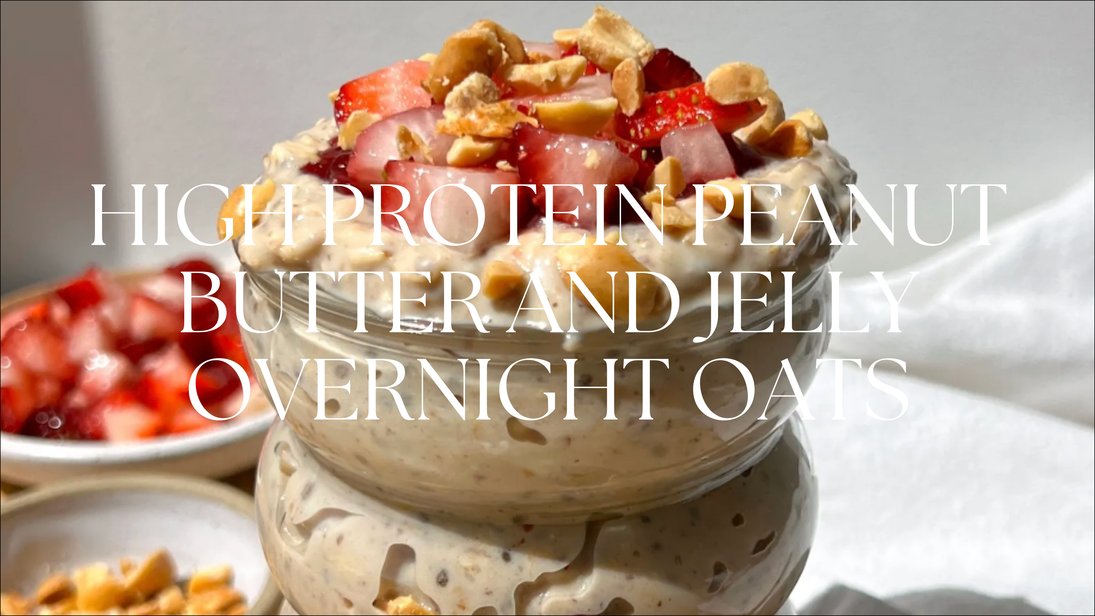 HIGH-PROTEIN PEANUT BUTTER AND JELLY OVERNIGHT OATS