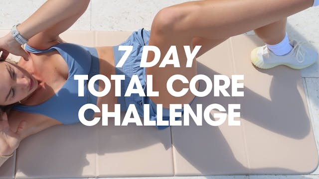 7 DAYS TOTAL CORE CHALLENGE