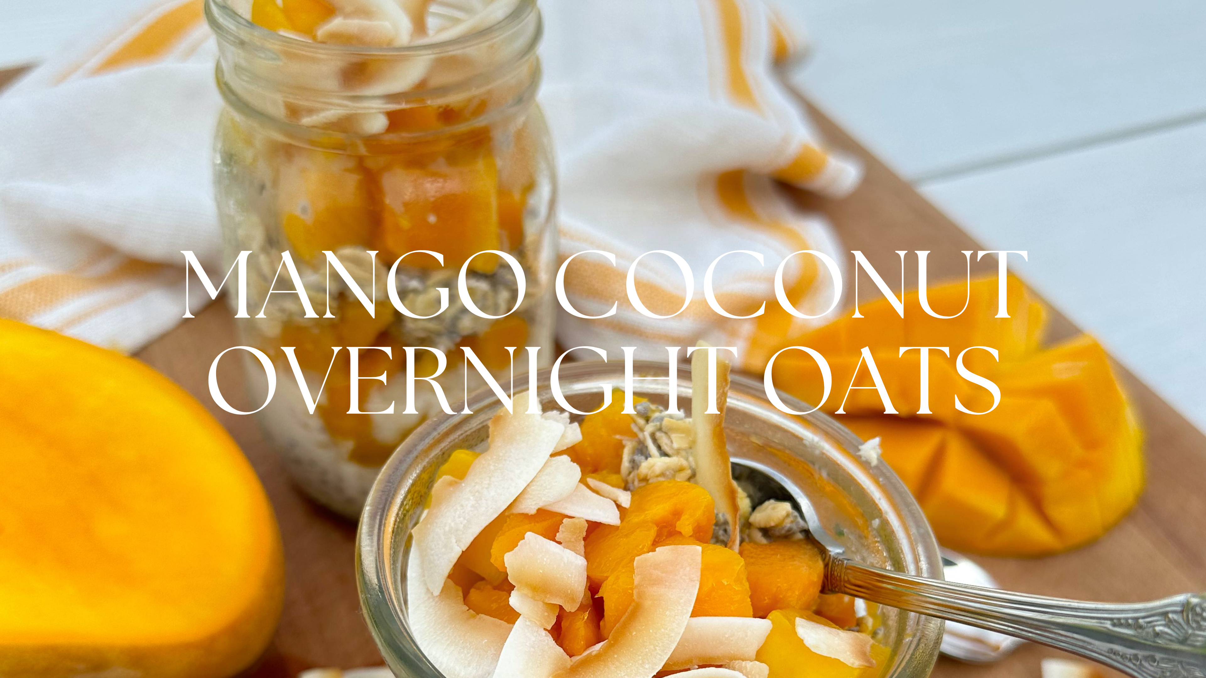 MANGO COCONUT OVERNIGHT OATS