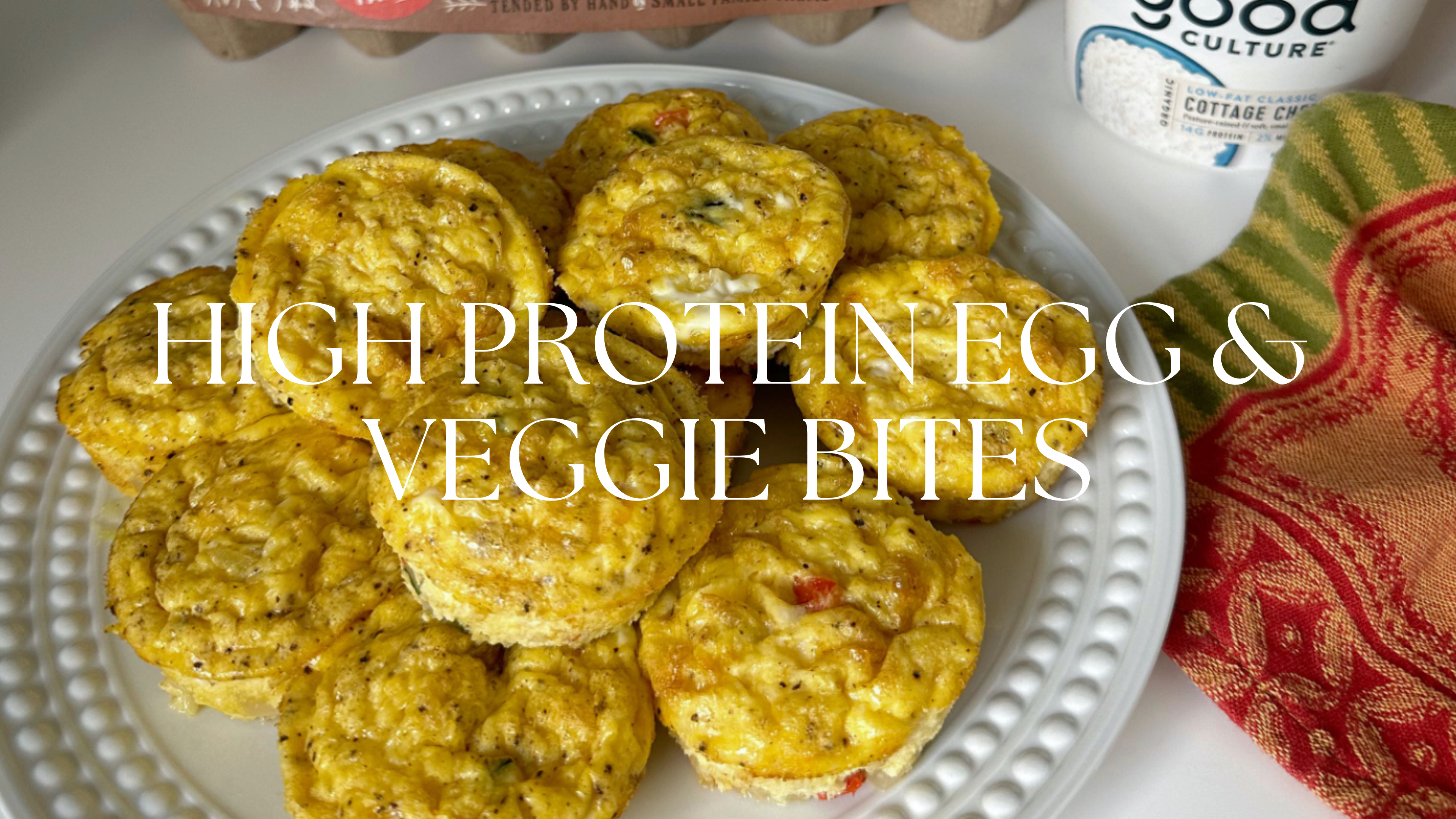 HIGH PROTEIN EGG & VEGGIE BITES