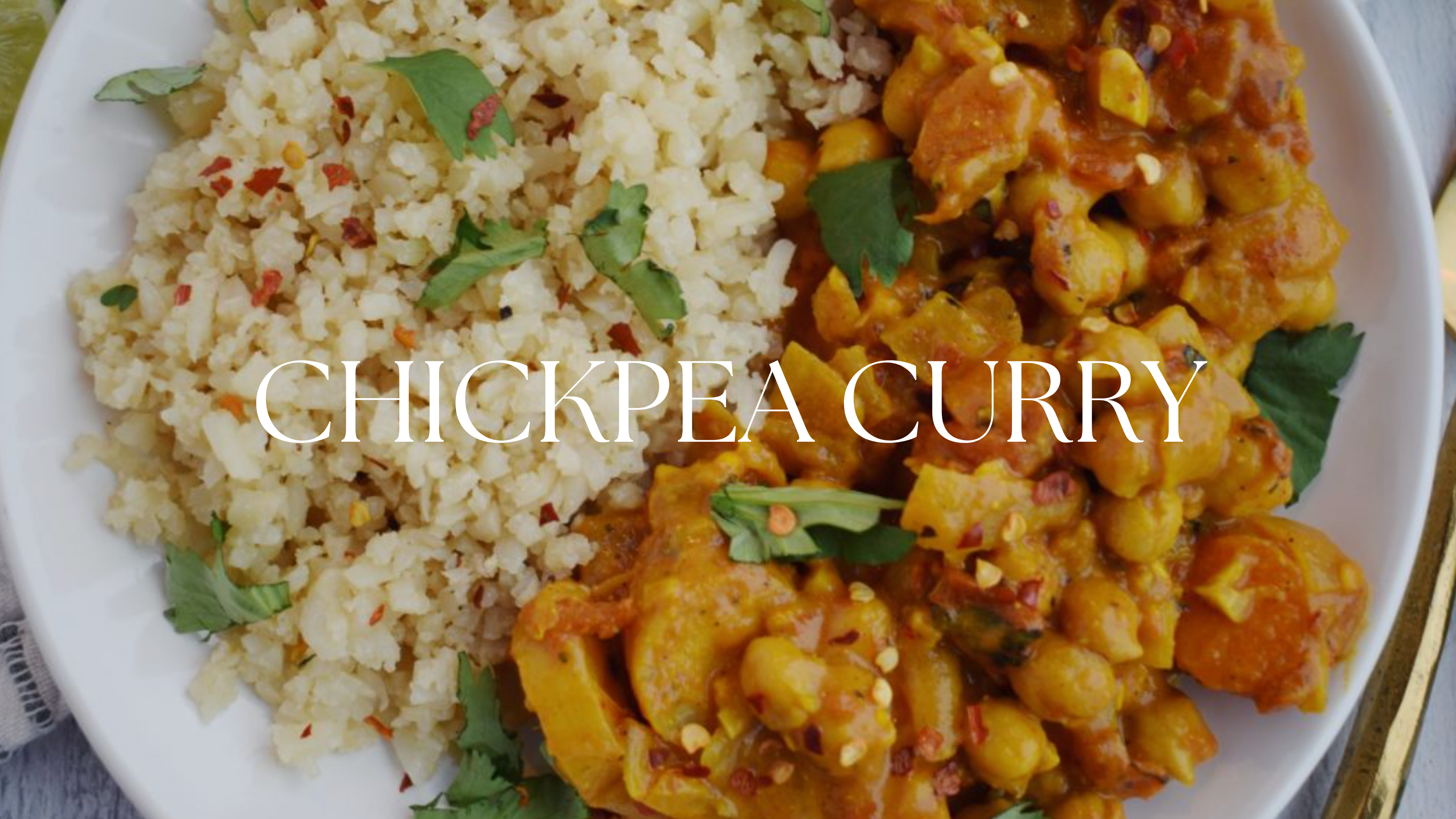 CHICKPEA CURRY
