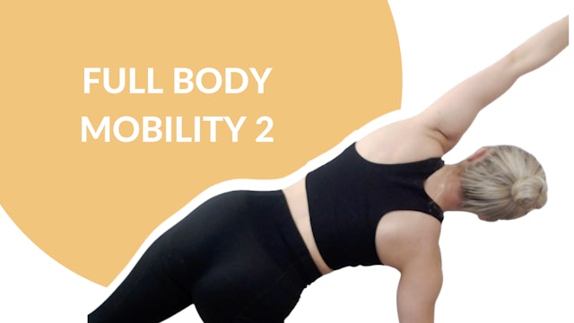 Full body mobility 2 | 30 mins