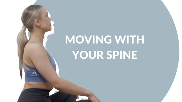 Moving with your Spine | 10 mins