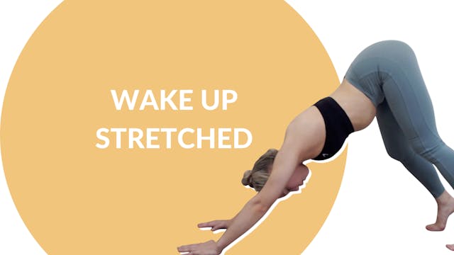 Wake Up Stretched | 10 mins