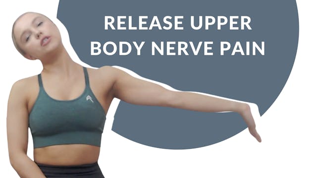 Upper body nerve release | 10 mins