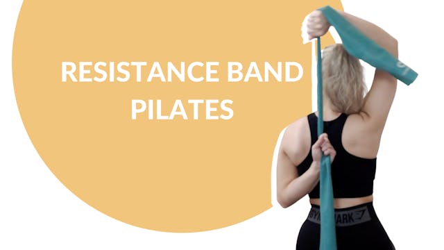 Resistance Band Pilates | 25 mins