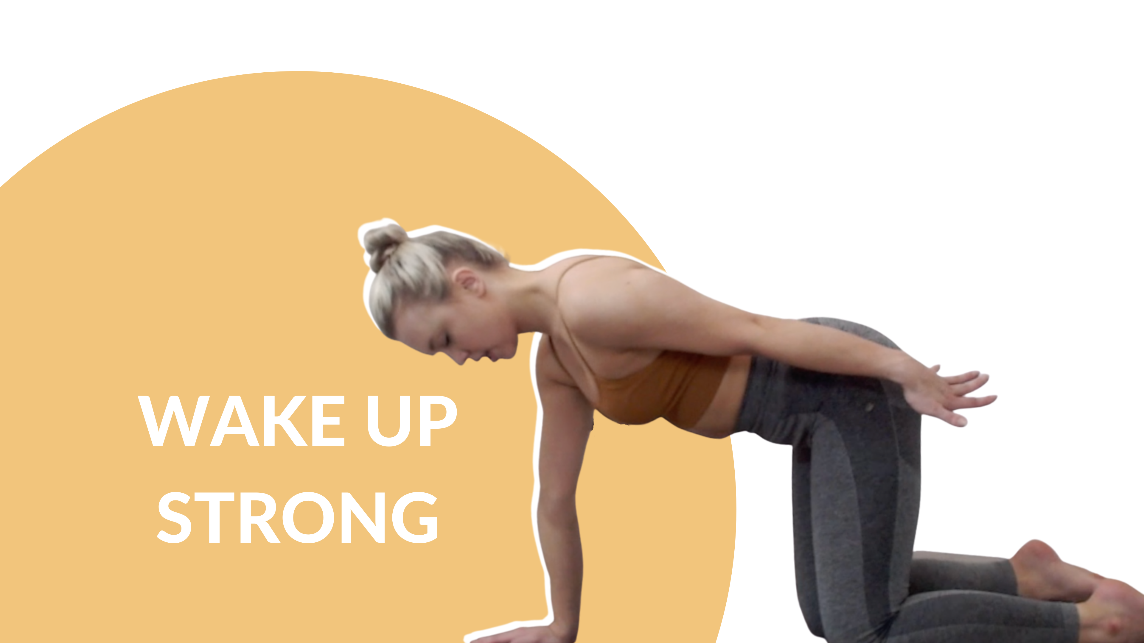 Wake Up Strong | 10 mins