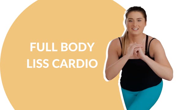 Full body LISS | 30 mins