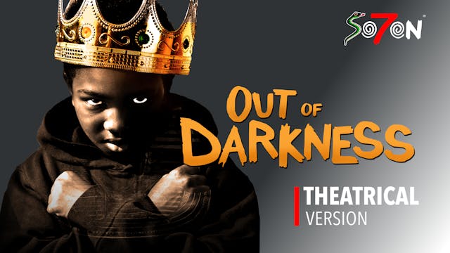 Out of Darkness - Theatrical Version