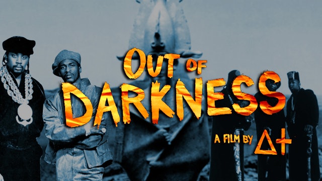 Out of Darkness: Ep.7 - Hip Hop