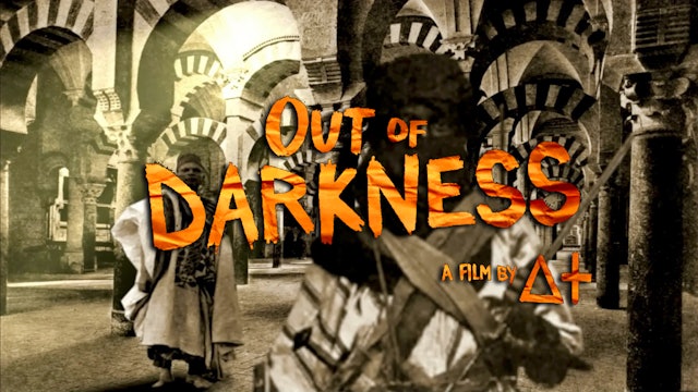 Out of Darkness: Ep.3 - Age of Enlightenment
