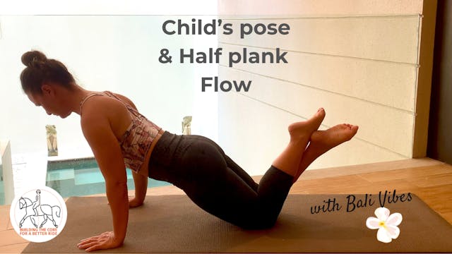 Child's pose + Half plank flow