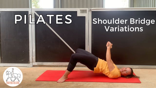 3.8 Glutes - Shoulder Bridge Variations