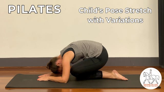 Child's Pose Stretch with Variations 