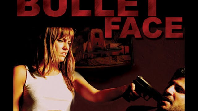 BULLETFACE (Unrated DC)