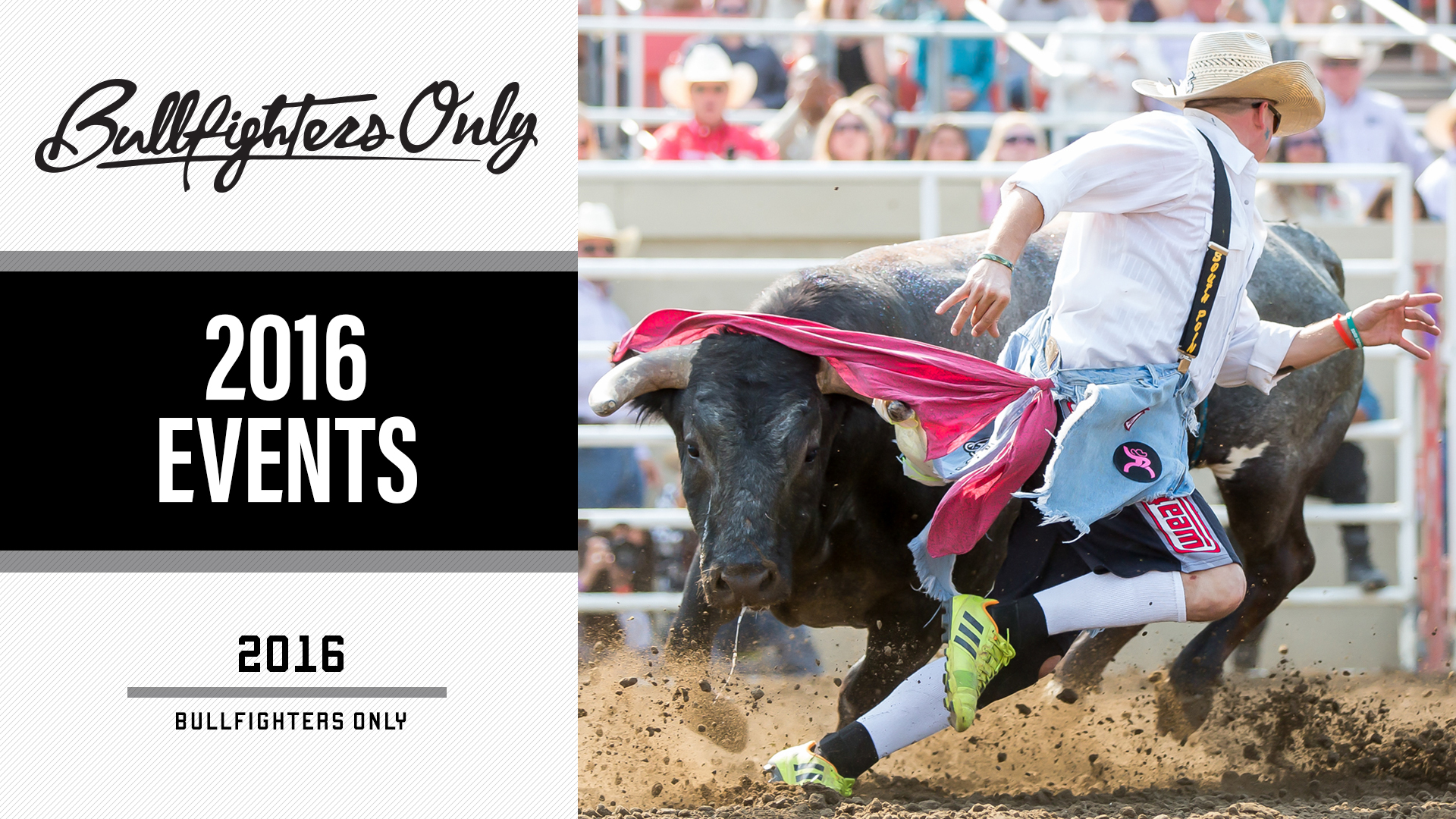 2016 Bullfighters Only Videos