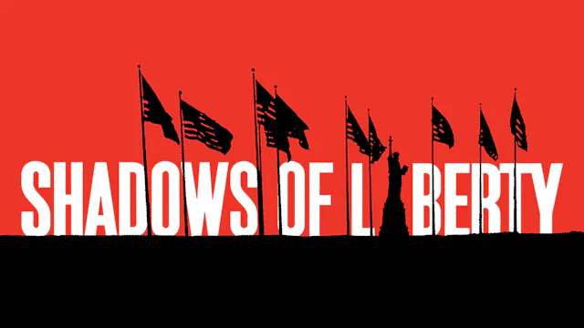 Shadows Of Liberty