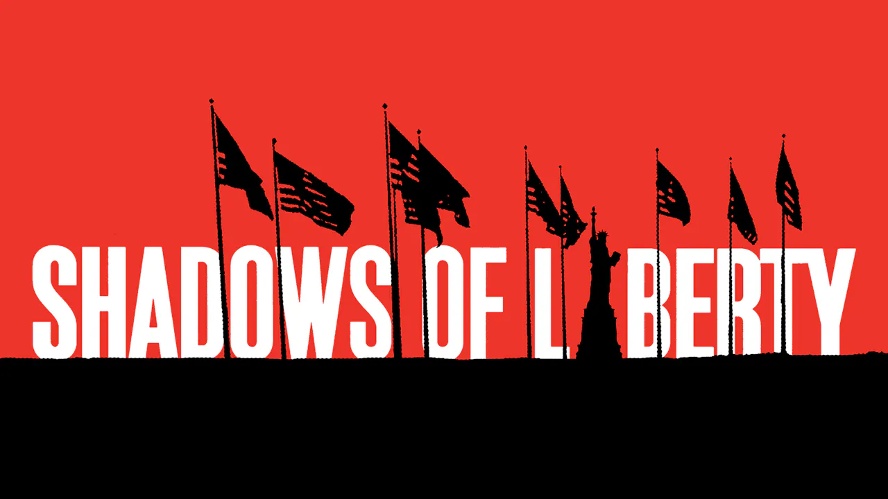 Shadows Of Liberty