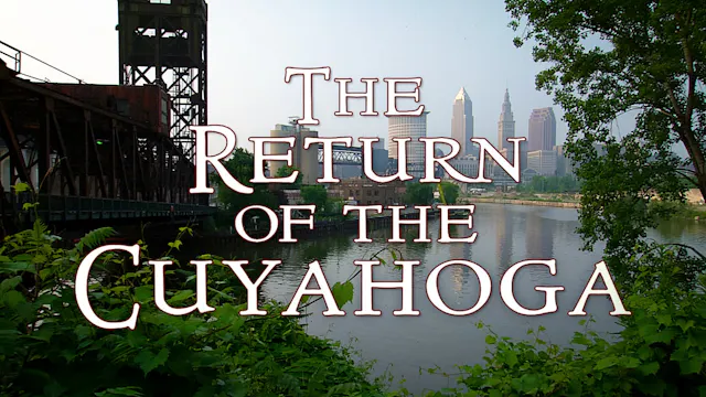 The Return of the Cuyahoga