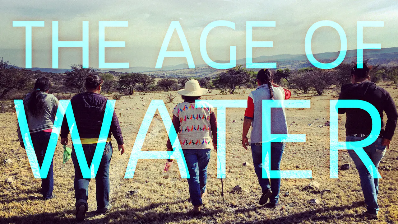 The Age of Water