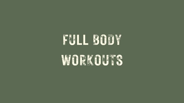 Full Body workouts