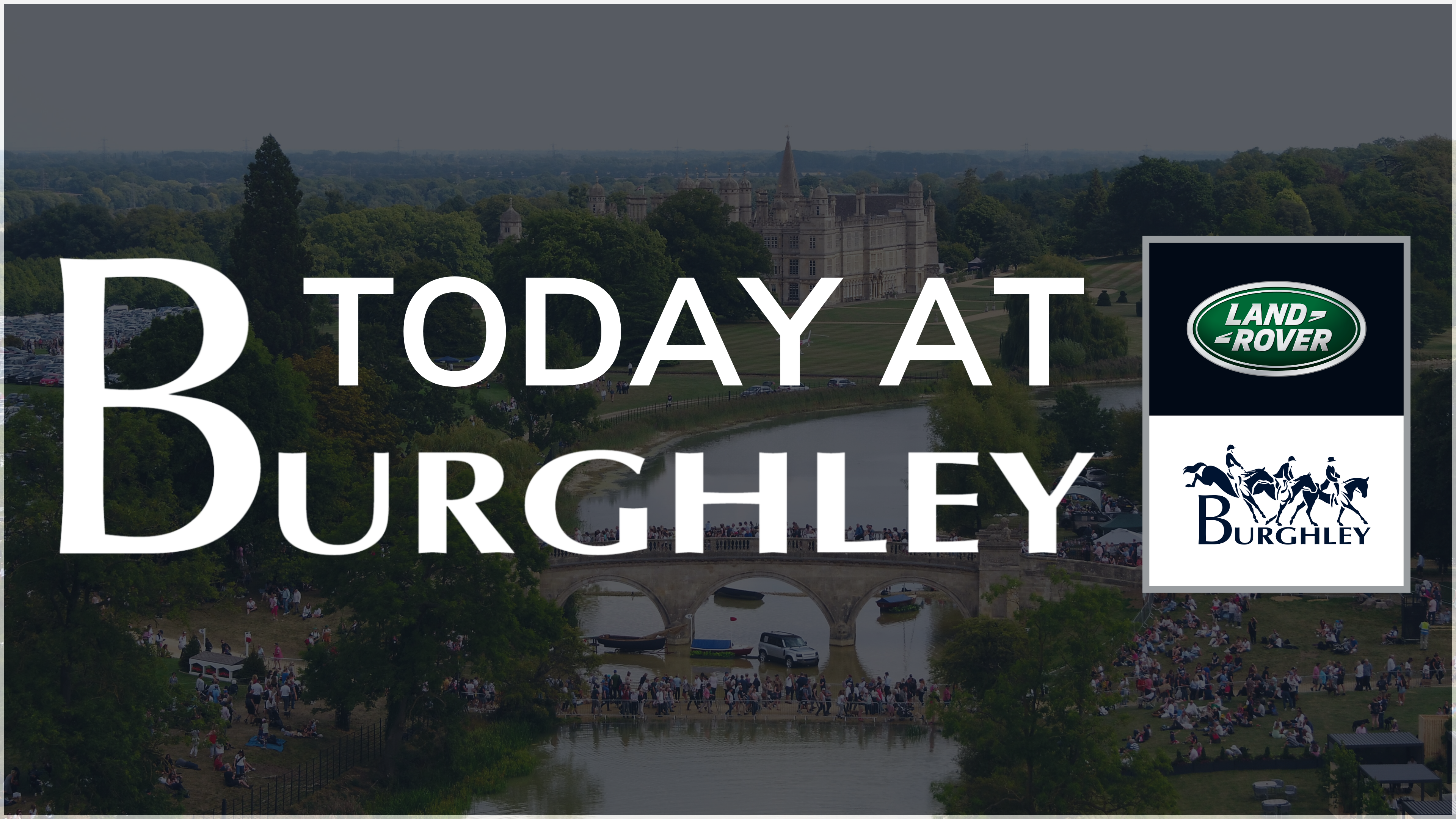 Today @ Burghley 2022