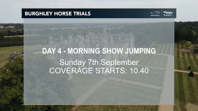 Day 4 - Morning Show Jumping Sunday 7...