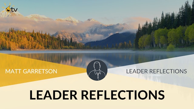 Leader Reflections: Matt Garretson